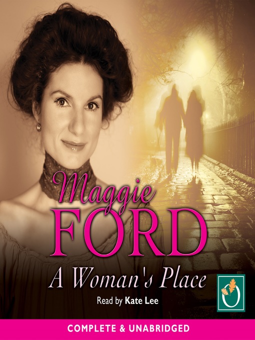 Title details for A Woman's Place by Maggie Ford - Available